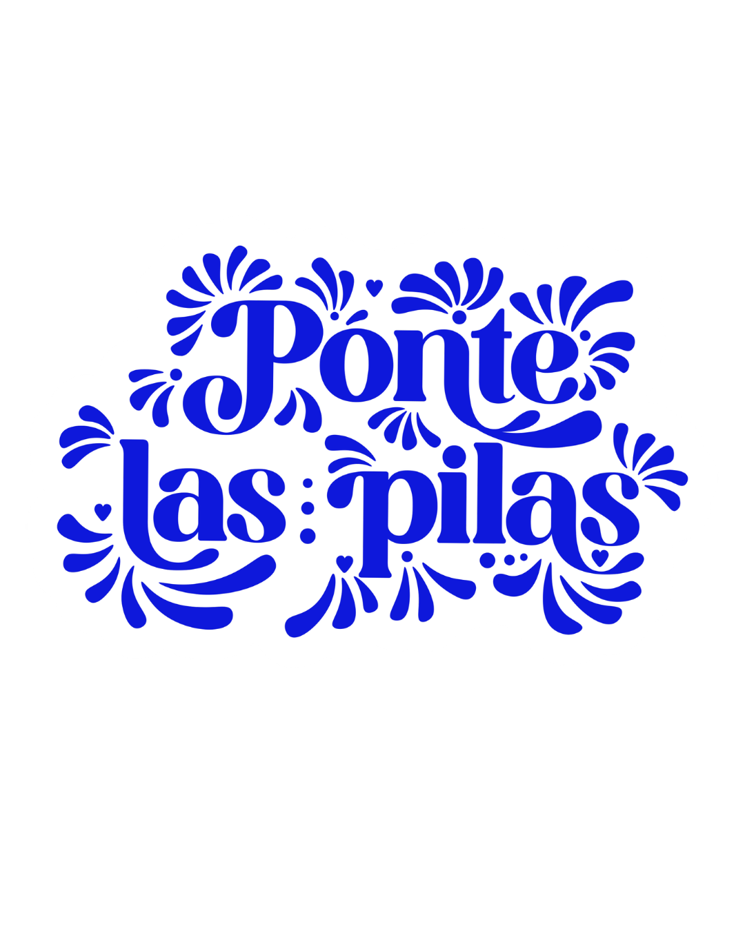 Ponte Las Pilas Sticker | Latina Motivational Vinyl Decal
