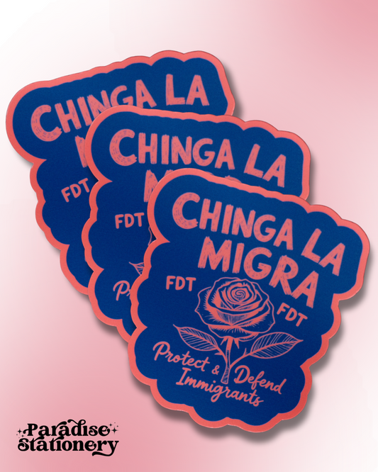 Chinga La Migra Activist Sticker - 3" Water Resistant Political Vinyl Sticker