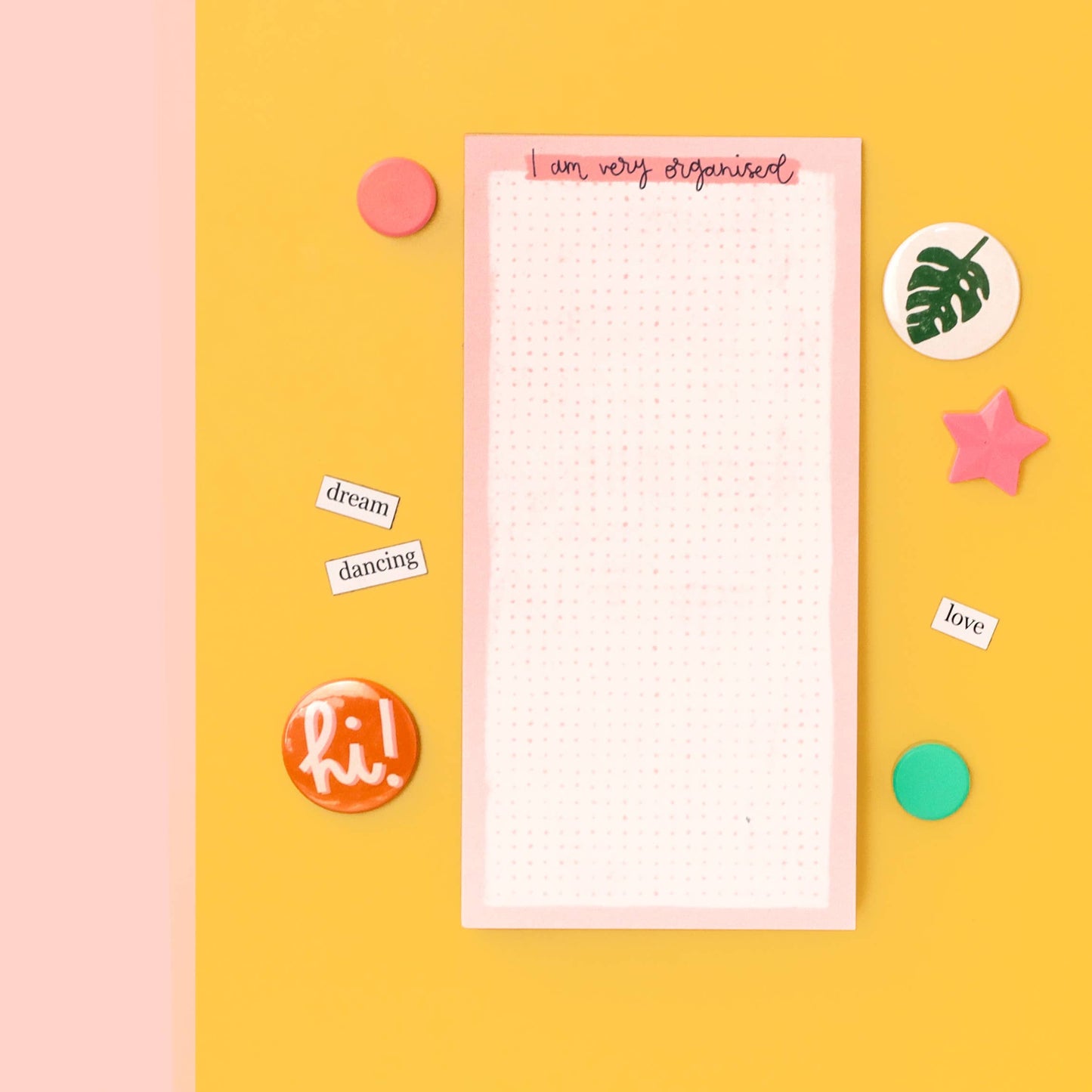 Magnetic to do list - I am very organised