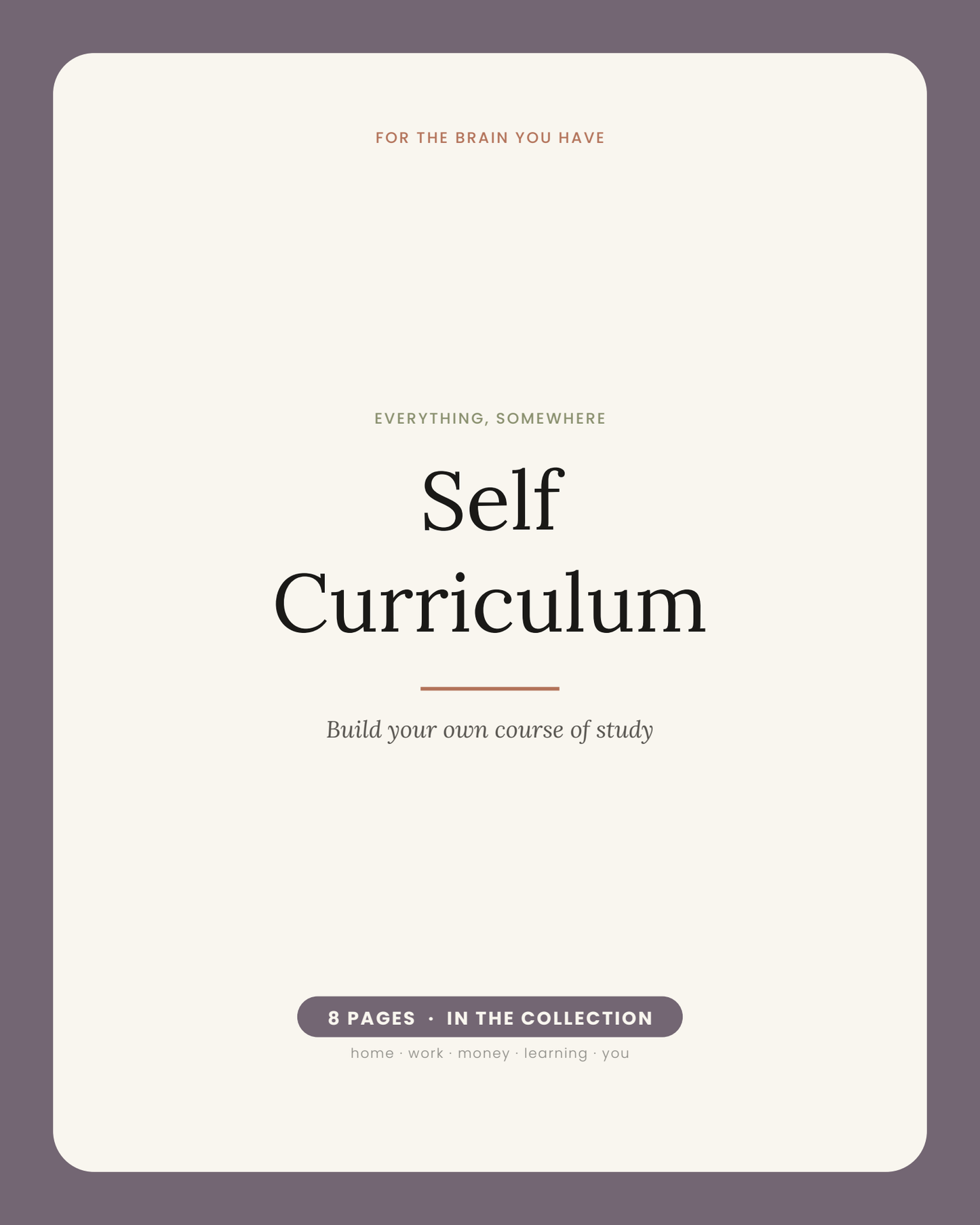 Everything, Somewhere: Self Curriculum (Color)