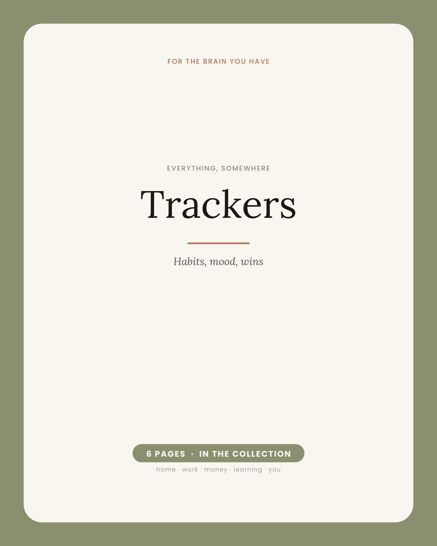 Everything, Somewhere: Trackers (Color)
